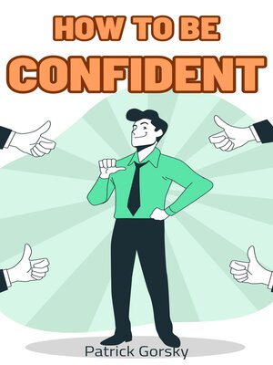 cover image of How to Be Confident